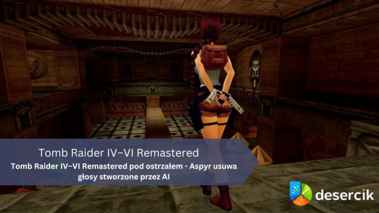 Tomb Raider IV–VI Remastered pod ostrzałem – Aspyr usuwa głosy stworzone przez AI
