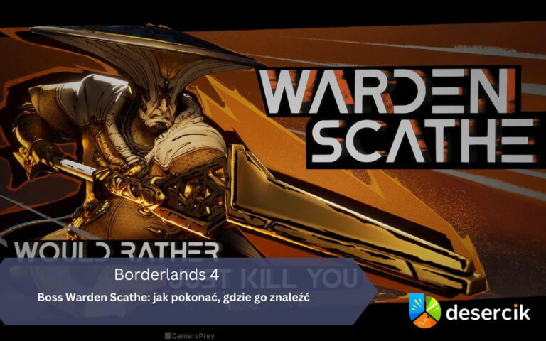 Borderlands 4 – boss Warden Scathe: jak pokonać, gdzie go znaleźć