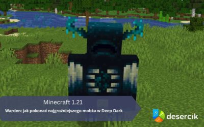 Minecraft 1.21 – Warden: jak pokonać najgroźniejszego mobka w Deep Dark