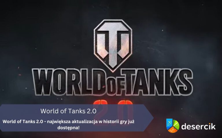 World of Tanks 2.0 – największa aktualizacja w historii gry już dostępna!