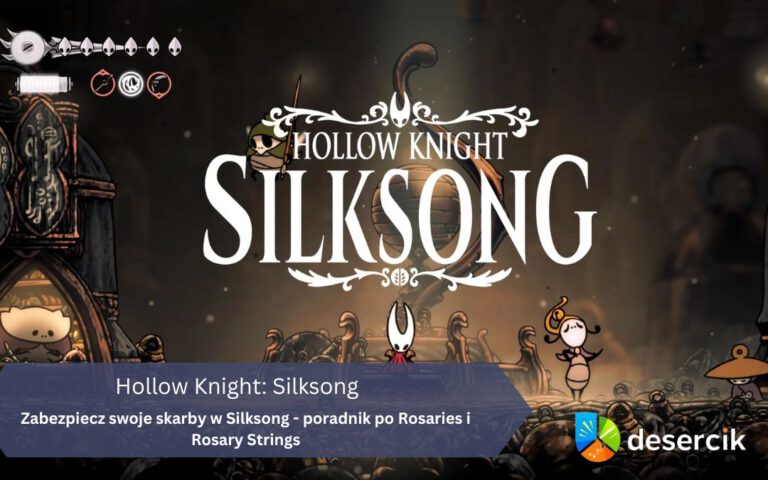 Zabezpiecz swoje skarby w Silksong – poradnik po Rosaries i Rosary Strings