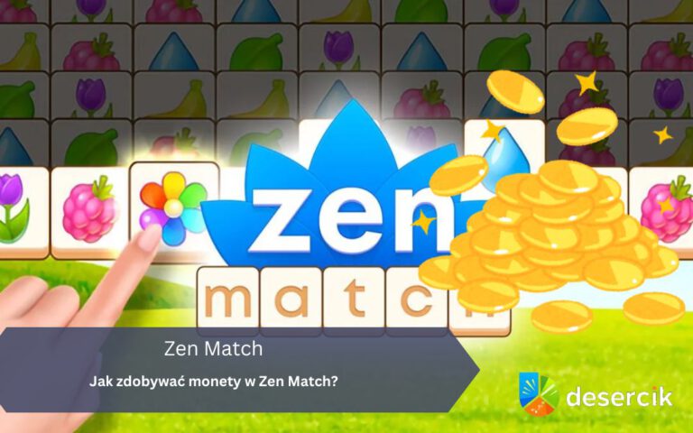 Jak zdobywać monety w Zen Match?