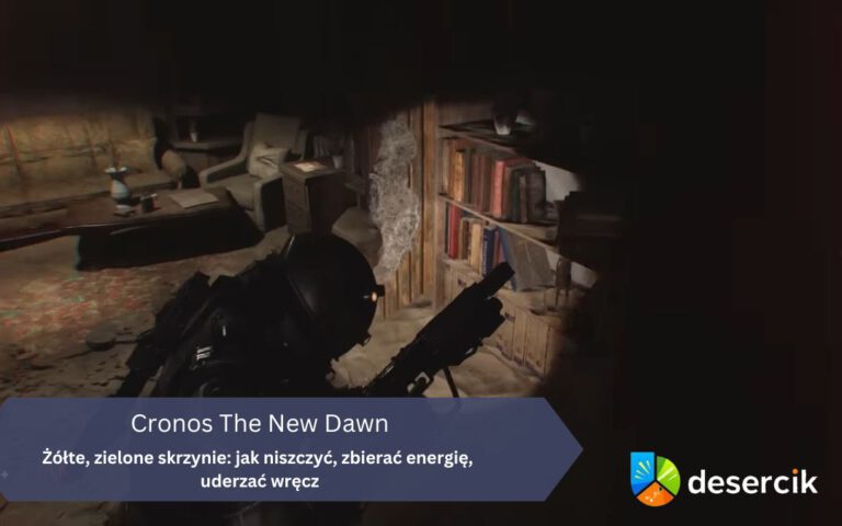 Cronos The New Dawn – Żółte, zielone skrzynie: jak niszczyć, zbierać energię, uderzać wręcz