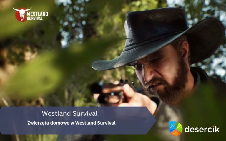 Zwierzęta domowe w Westland Survival
