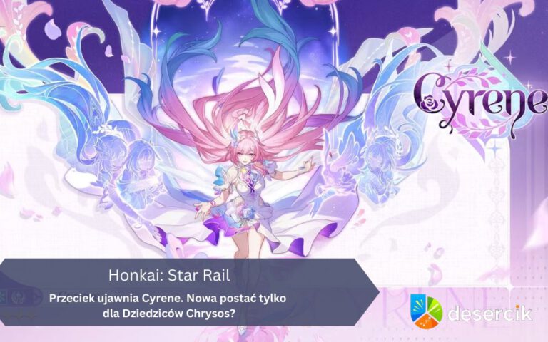 Honkai: Star Rail – przeciek ujawnia Cyrene. Nowa postać tylko dla Dziedziców Chrysos?