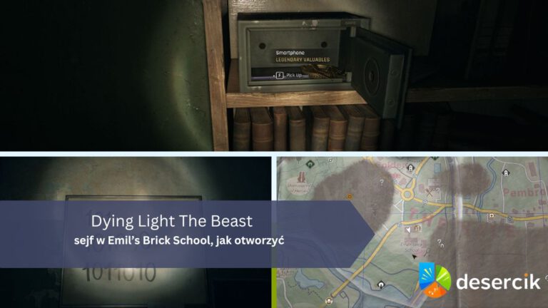 Dying Light The Beast – sejf w Emil’s Brick School, jak otworzyć