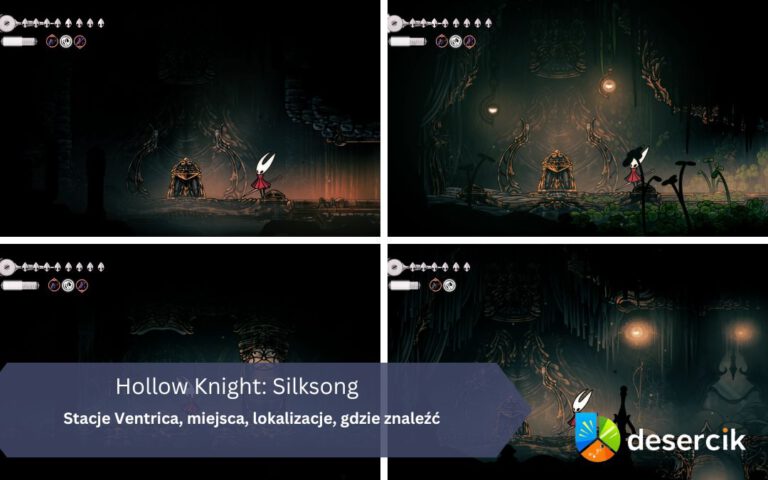 Hollow Knight: Silksong – stacje Ventrica, miejsca, fast travel, gdzie znaleźć