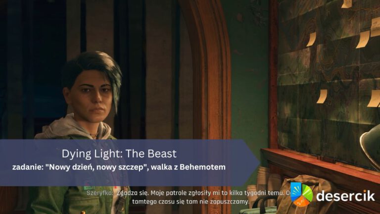 Dying Light: The Beast – zadanie: „Nowy dzień, nowy szczep”, walka z Behemotem