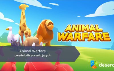 Animal Warfare – poradnik dla początkujących