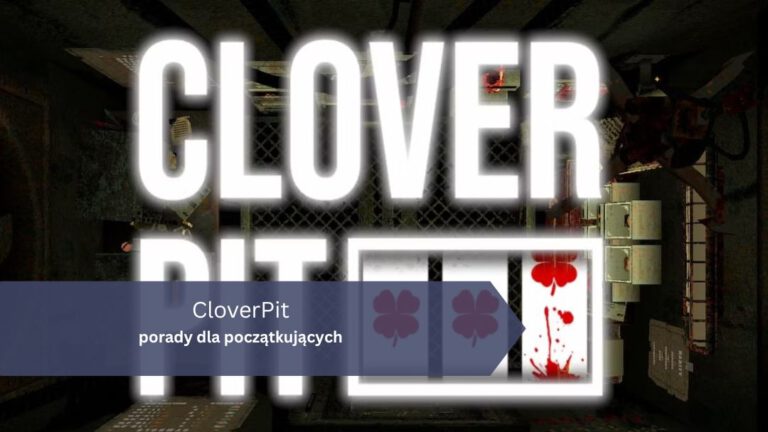 CloverPit – porady dla początkujących