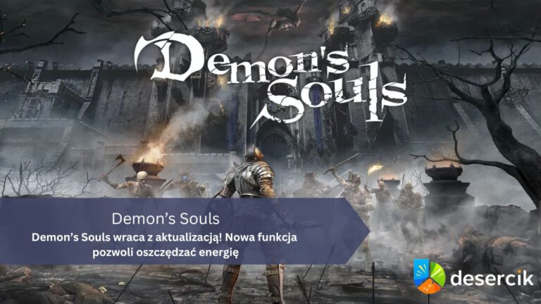 Demon’s Souls wraca z aktualizacją! Nowa funkcja pozwoli oszczędzać energię