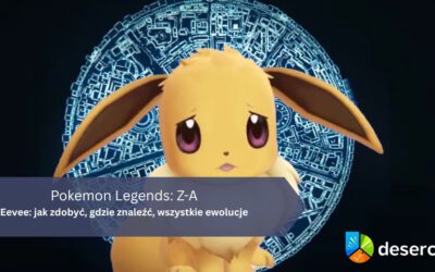 Pokémon Legends: Z-A – Eevee: jak zdobyć, gdzie znaleźć, wszystkie ewolucje
