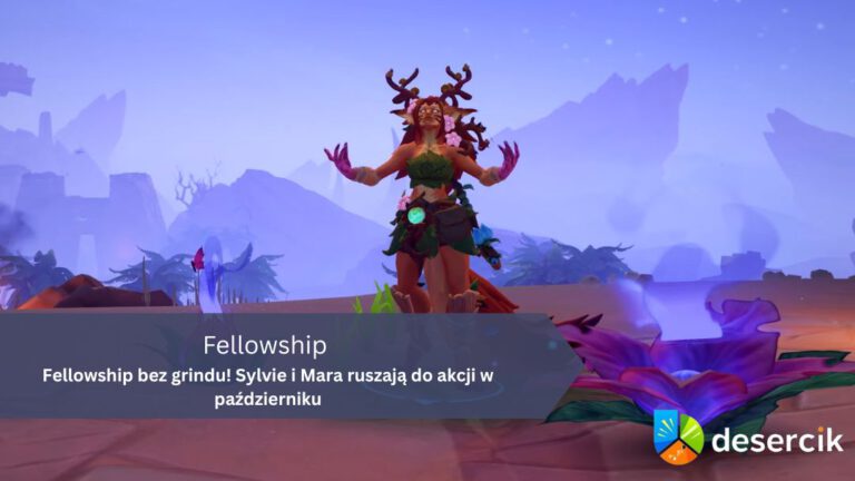 Fellowship bez grindu! Sylvie i Mara ruszają do akcji w październiku