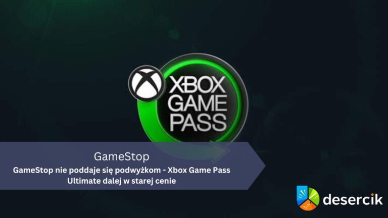 GameStop nie poddaje się podwyżkom – Xbox Game Pass Ultimate dalej w starej cenie