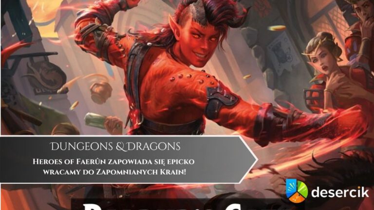 Heroes of Faerûn zapowiada się epicko – wracamy do Zapomnianych Krain!