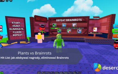 Plants vs Brainrots – Hit List: jak zdobywać nagrody, eliminować Brainrots