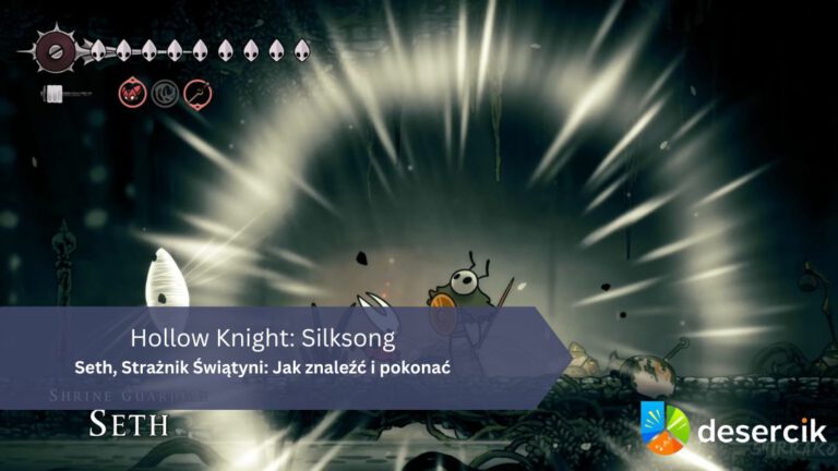 Hollow Knight: Silksong – Seth, Strażnik Świątyni: Jak znaleźć i pokonać