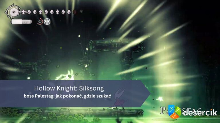 Hollow Knight: Silksong – boss Palestag: jak pokonać, gdzie szukać