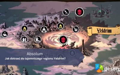 Absolum – Jak dotrzeć do tajemniczego regionu Yeldrim