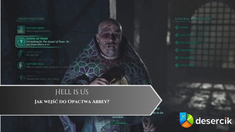 Hell is Us – Jak wejść do Opactwa Abbey?