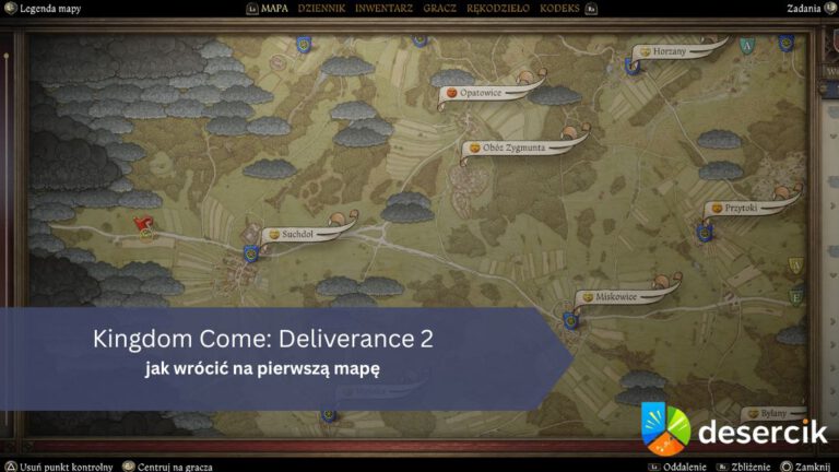 Kingdom Come: Deliverance 2 – jak wrócić na pierwszą mapę