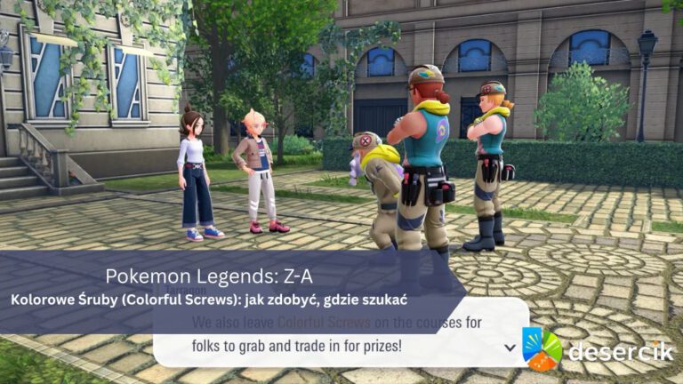 Pokémon Legends: Z-A – Kolorowe Śruby (Colorful Screws): jak zdobyć, gdzie szukać
