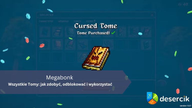 Megabonk – Wszystkie Tomy: jak zdobyć, odblokować i wykorzystać