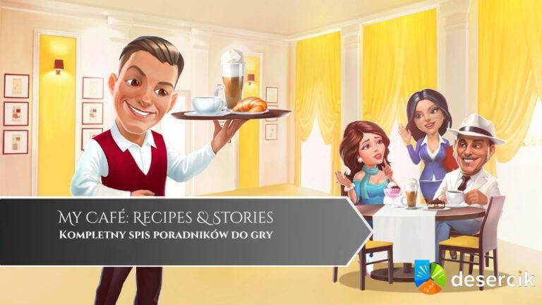 My Café: Recipes & Stories – Moja Kawiarnia – poradnik, wskazówki do gry