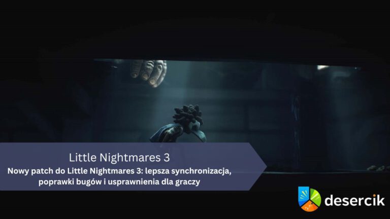 Nowy patch do Little Nightmares 3: lepsza synchronizacja, poprawki bugów i usprawnienia dla graczy