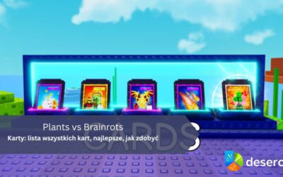 Plants vs Brainrots – Karty: lista wszystkich kart, najlepsze, jak zdobyć