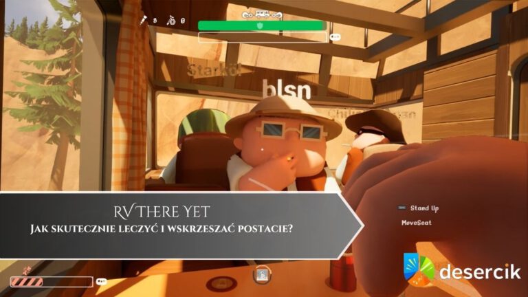 RV There Yet – Jak skutecznie leczyć i wskrzeszać postacie