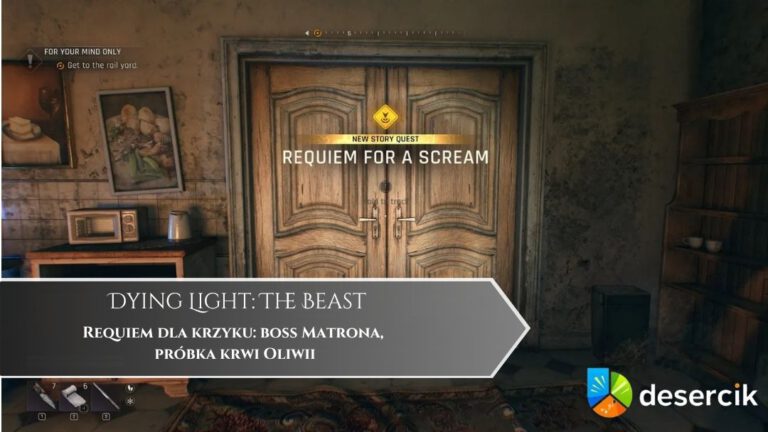Dying Light: The Beast – Requiem dla krzyku: boss Matrona, próbka krwi dla Oliwii
