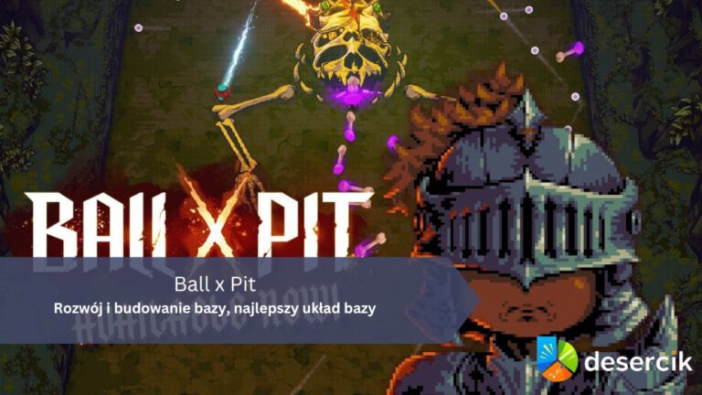 Ball x Pit – Rozwój i budowanie bazy, najlepszy układ bazy