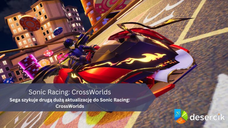 Sega szykuje drugą dużą aktualizację do Sonic Racing: CrossWorlds
