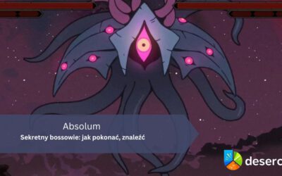 Absolum – Sekretny bossowie: jak pokonać, znaleźć