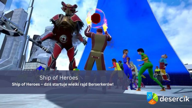 Ship of Heroes – dziś startuje wielki rajd Berserkerów!