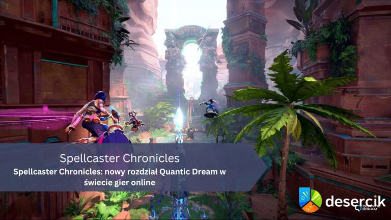 Spellcaster Chronicles: nowy rozdział Quantic Dream w świecie gier online