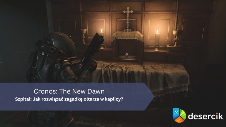 Cronos: The New Dawn – Szpital: Jak rozwiązać zagadkę ołtarza w kaplicy?