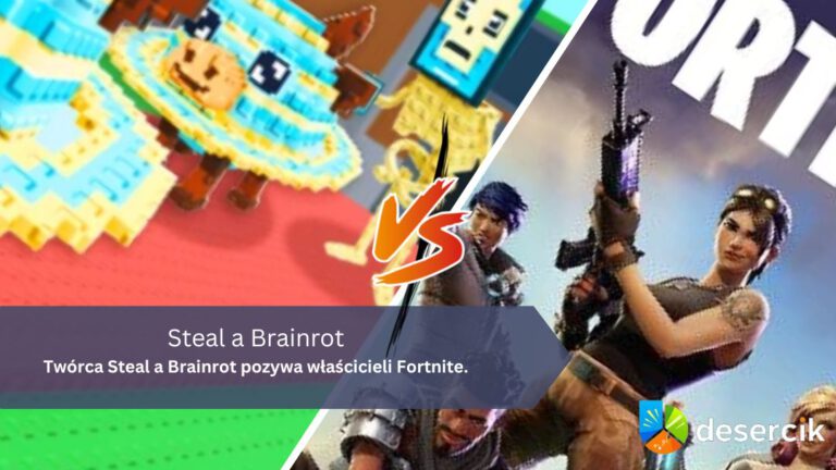 Twórca Steal a Brainrot pozywa właścicieli Fortnite.