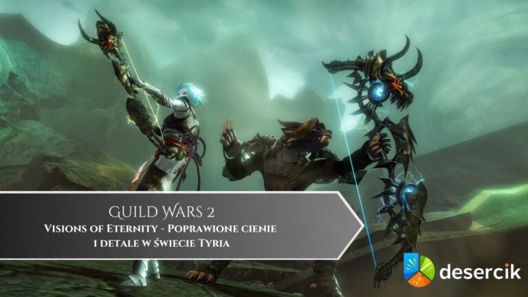 Guild Wars 2: Visions of Eternity – Poprawione cienie i detale w świecie Tyria