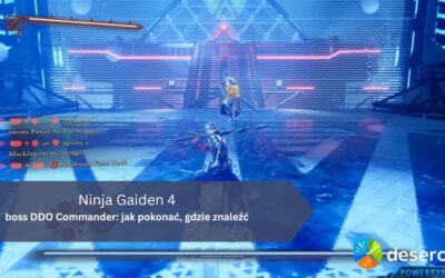 Ninja Gaiden 4 – boss DDO Commander: jak pokonać, gdzie znaleźć