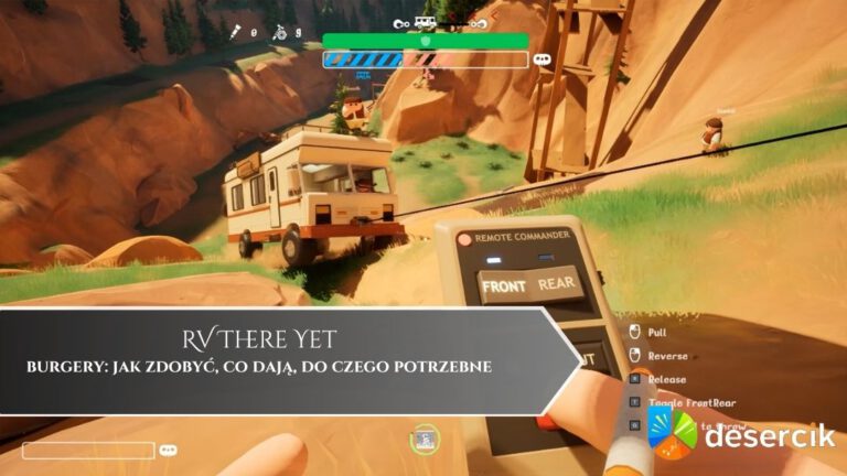 RV There Yet – burgery: jak zdobyć, co dają, do czego potrzebne