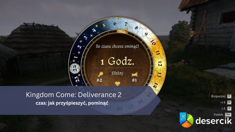 Kingdom Come: Deliverance 2 – czas: jak przyśpieszyć, pominąć