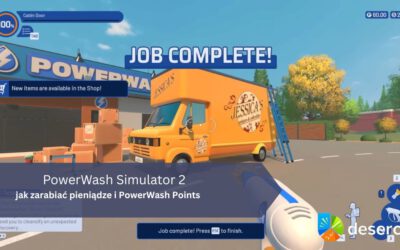 PowerWash Simulator 2 – jak zarabiać pieniądze i PowerWash Points
