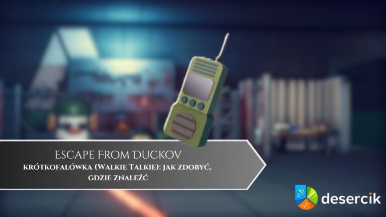 Escape From Duckov – krótkofalówka (Walkie Talkie): jak zdobyć, gdzie znaleźć