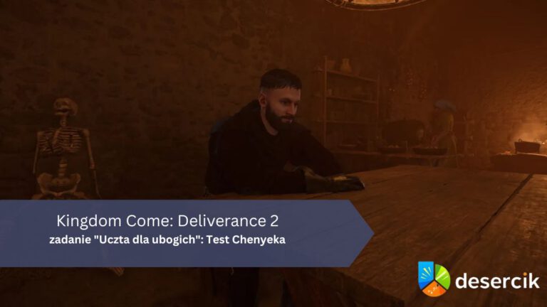 Kingdom Come: Deliverance 2 – zadanie „Uczta dla ubogich”: Test Chenyeka