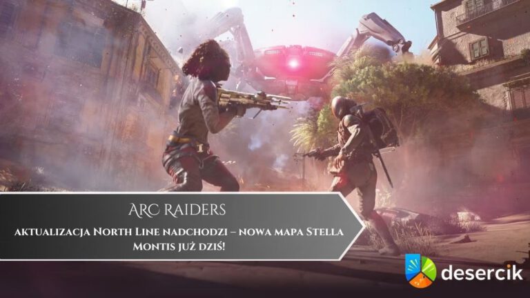 ARC Raiders: aktualizacja North Line nadchodzi – nowa mapa Stella Montis już dziś!
