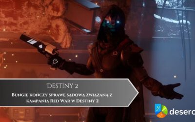 Bungie kończy sprawę sądową związaną z kampanią Red War w Destiny 2
