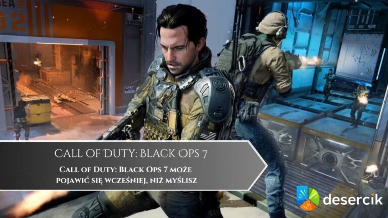 Call of Duty: Black Ops 7 może pojawić się wcześniej, niż myślisz
