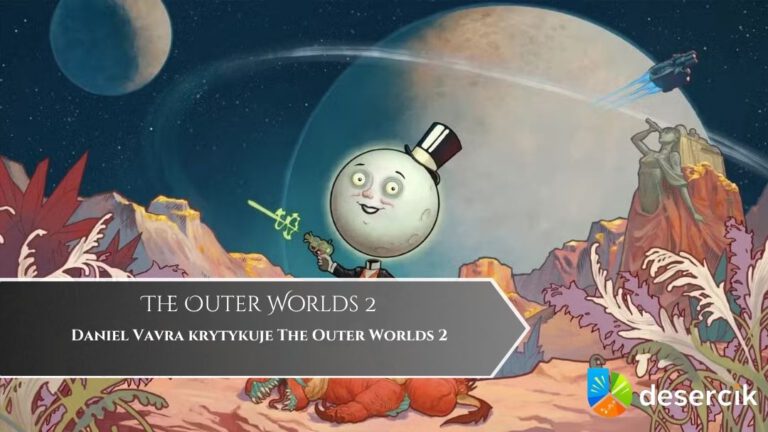 Daniel Vavra krytykuje The Outer Worlds 2